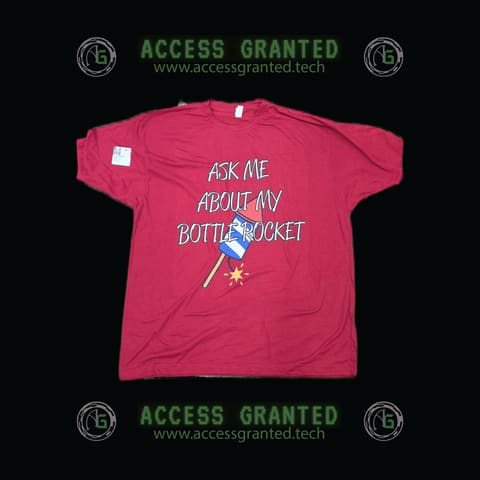 Bouza Fireworks - Ask Me About My Bottle Rocket T-Shirt